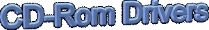 CD-Rom Drivers